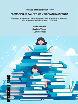 cover image of Trabajos de investigación sobre promoción de la lectura y literatura infantil